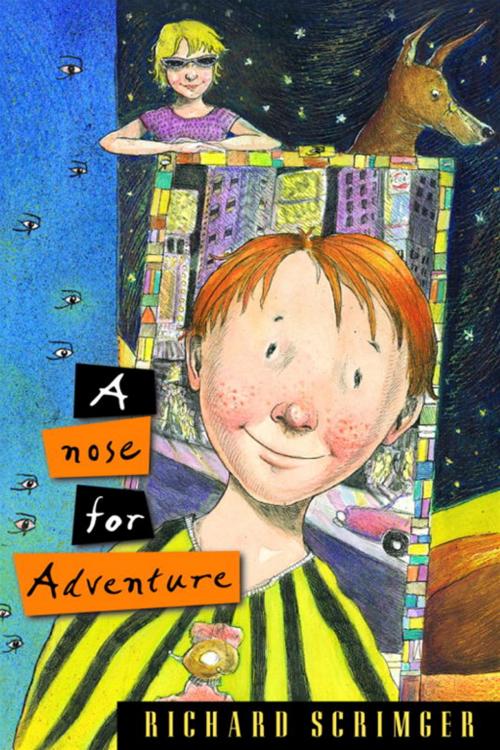 Cover of the book A Nose for Adventure by Richard Scrimger, Tundra