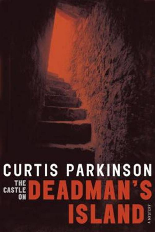 Cover of the book The Castle on Deadman's Island by Curtis Parkinson, Tundra