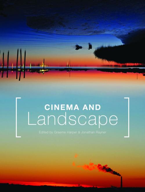 Cover of the book Cinema and Landscape by , Intellect Books Ltd