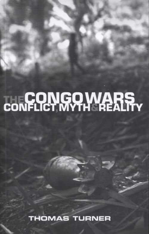 Cover of the book The Congo Wars by Doctor Thomas Turner, Zed Books