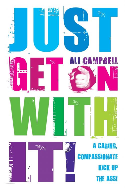 Cover of the book Just Get on with It by Ali Campbell, Hay House