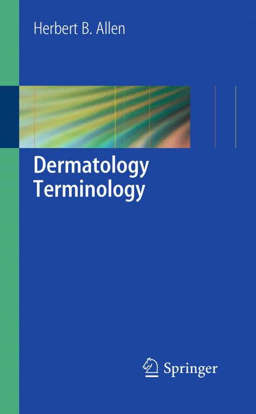 Cover of the book Dermatology Terminology by Herbert B. Allen, Springer London