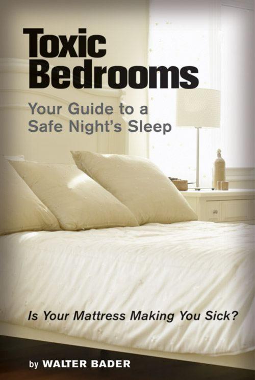 Cover of the book Toxic Bedrooms by Walter Bader, Freedom Press