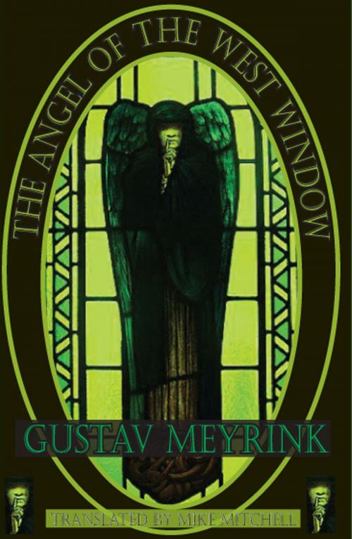 Cover of the book The Angel of the West Window by Gustav Meyrink, Dedalus Ebooks