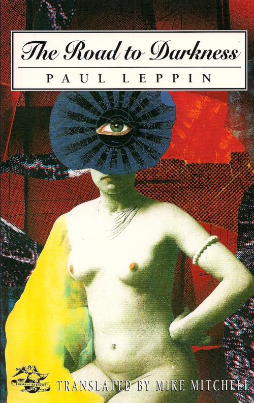 Cover of the book The Road to Darkness by Paul Leppin, Dedalus Ebooks