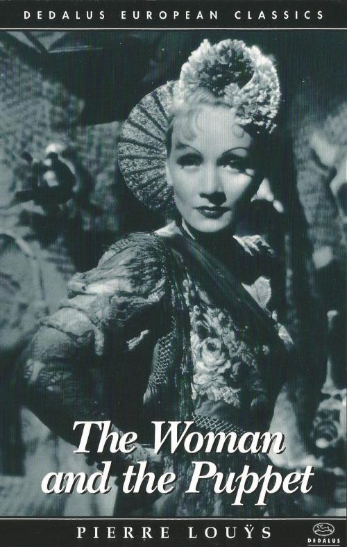 Cover of the book The Woman and the Puppet by Pierre Louys, Dedalus Ebooks