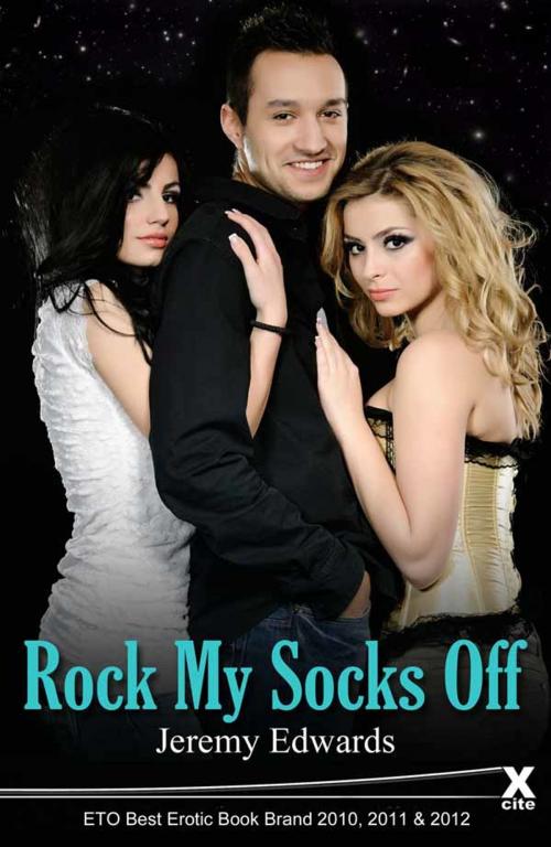 Cover of the book Rock My Socks Off by Jeremy Edwards, Xcite Books