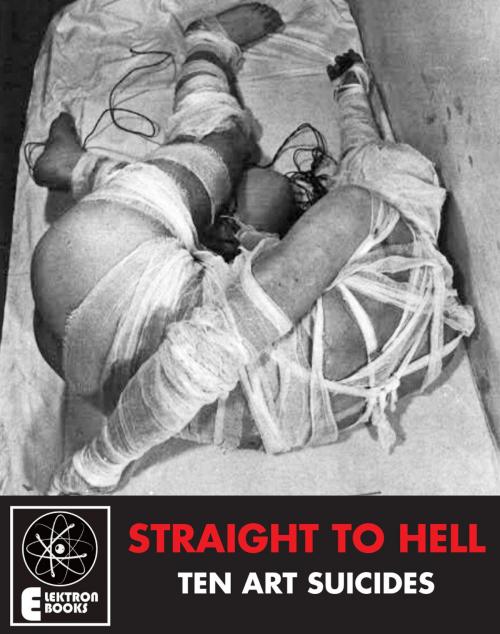 Cover of the book Straight To Hell by Namida King, Elektron Ebooks