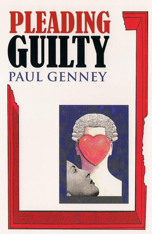 Cover of the book Pleading Guilty by Paul Genney, Dedalus Ebooks