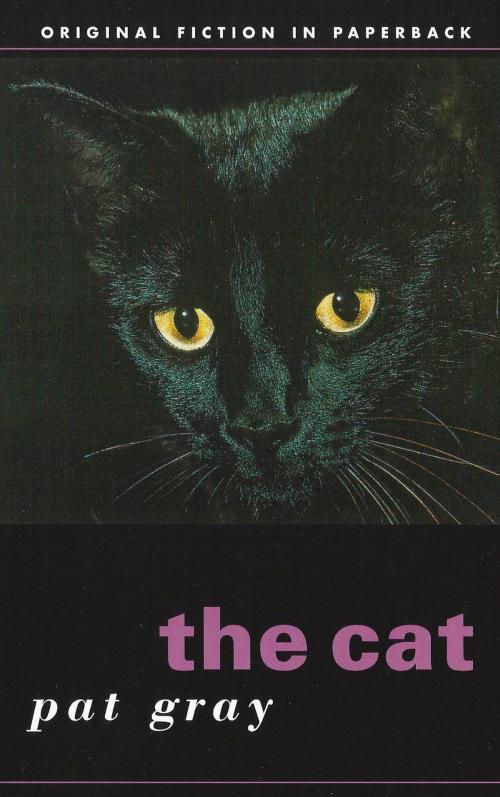 Cover of the book The Cat by Pat Gray, Dedalus Ebooks