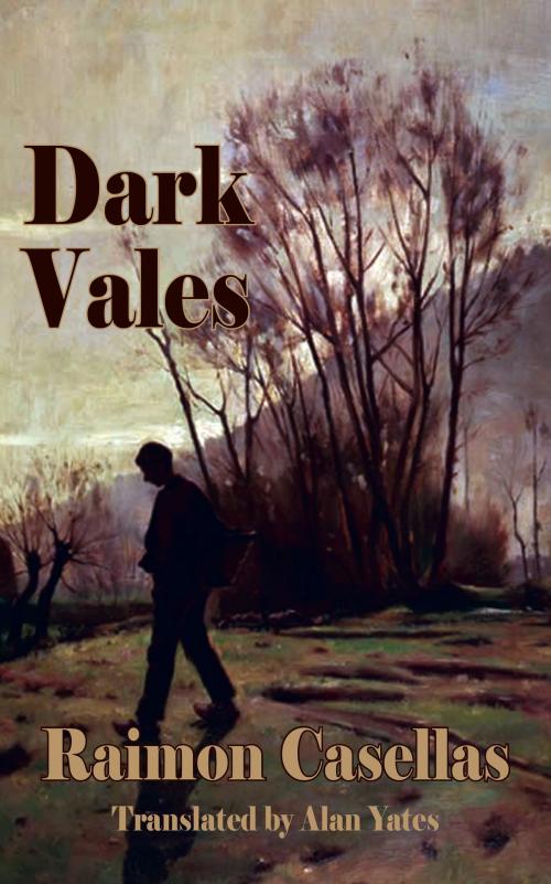 Cover of the book Dark Vales by Raimon Casellas, Dedalus Ebooks