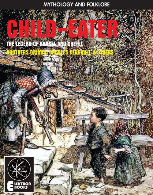 Cover of the book Child-Eater by Charles Perrault, Elektron Ebooks