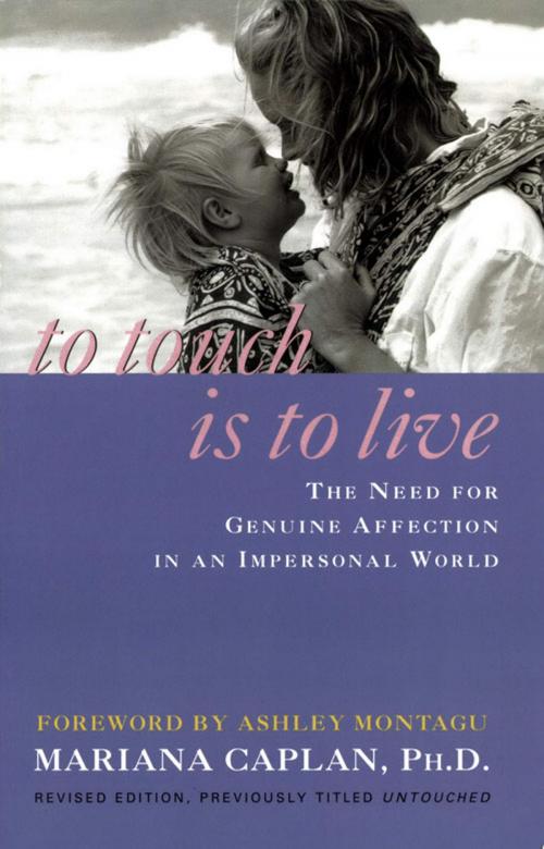Cover of the book To Touch Is To live by Mariana Caplan, Ph.D., Hohm Press