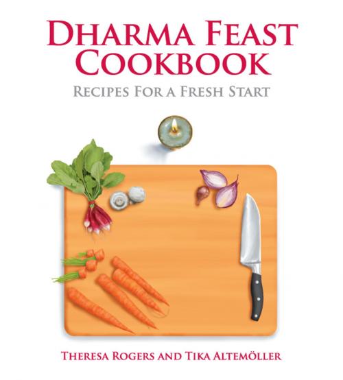 Cover of the book Dharma Feast Cookbook by Theresa Rodgers, Kalindi Press