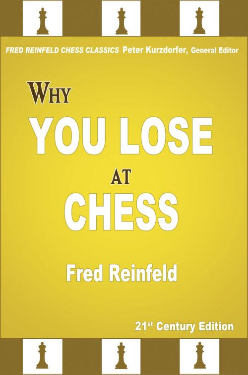 Cover of the book Why You Lose at Chess by Fred Reinfeld, Russell Enterprises, Inc.