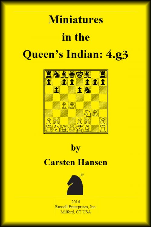 Cover of the book Miniatures in the Queen's Indian Defense by Carsten Hansen, Russell Enterprises, Inc.