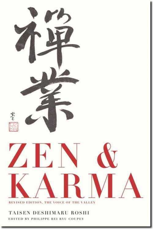 Cover of the book Zen & Karma by Roshi Taisen Deshimaru, Hohm Press