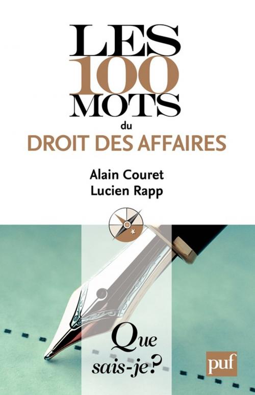Cover of the book Les 100 mots du droit des affaires by Alain Couret, Lucien Rapp, Presses Universitaires de France