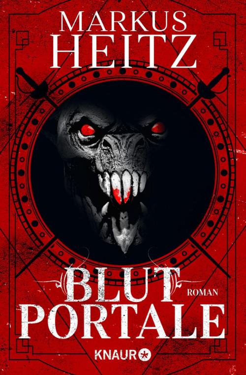 Cover of the book Blutportale by Markus Heitz, Knaur eBook