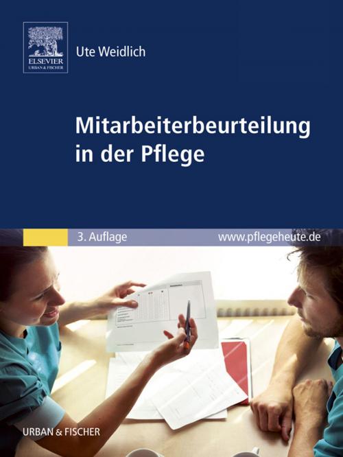 Cover of the book Mitarbeiterbeurteilung in der Pflege by Thomas Fettweiß-Erbskorn, Kathrin Fettweiß, Ute Weidlich, Elsevier Health Sciences