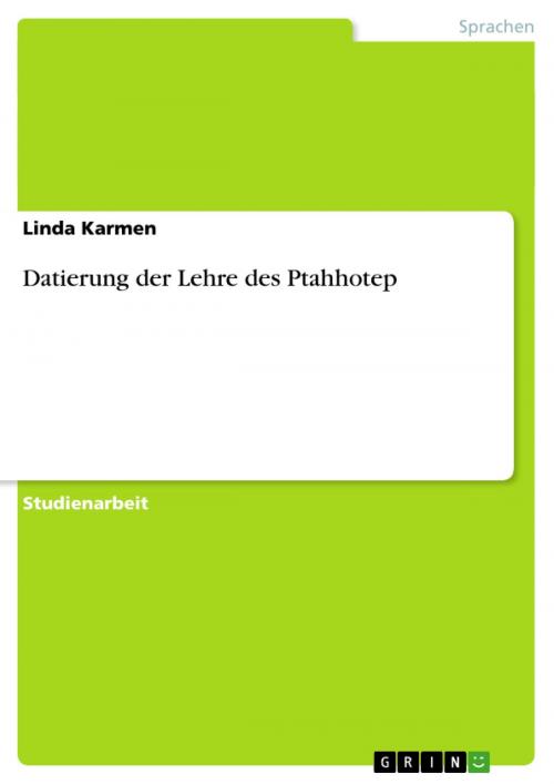 Cover of the book Datierung der Lehre des Ptahhotep by Linda Karmen, GRIN Verlag