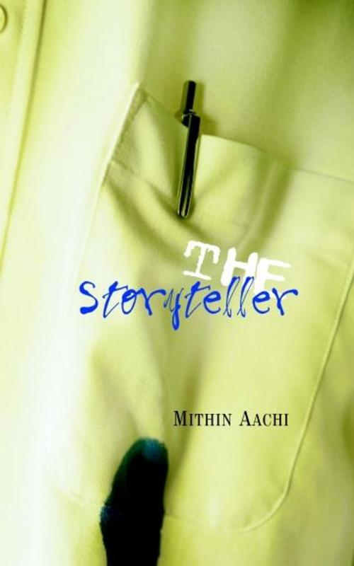 Cover of the book The Storyteller by Mithin Aachi, Wisdom Tree Publishers
