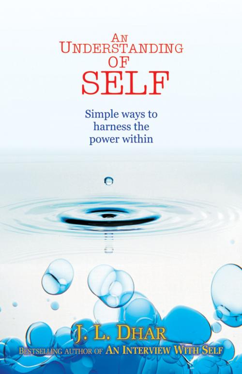 Cover of the book An Understanding of Self by J.L. Dhar, Wisdom Tree Publishers