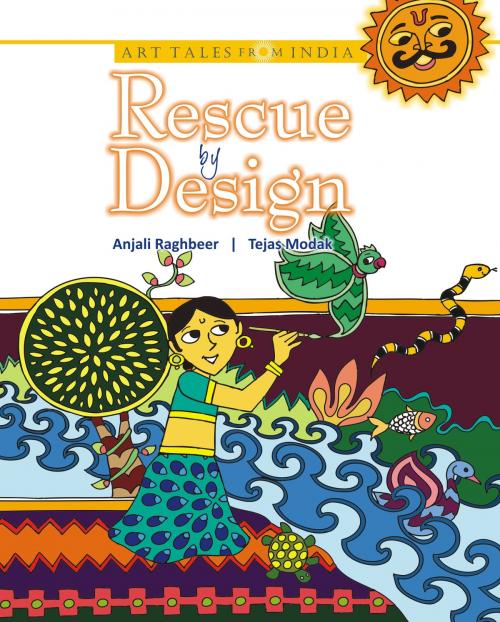 Cover of the book Rescue by Design: Madhubani Art by Anjali Raghbeer, Wisdom Tree Publishers