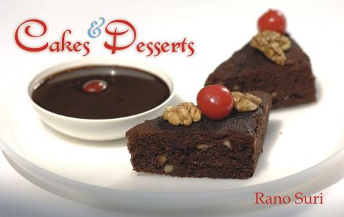 Cover of the book Cakes & Desserts by Rano Suri, Wisdom Tree Publishers