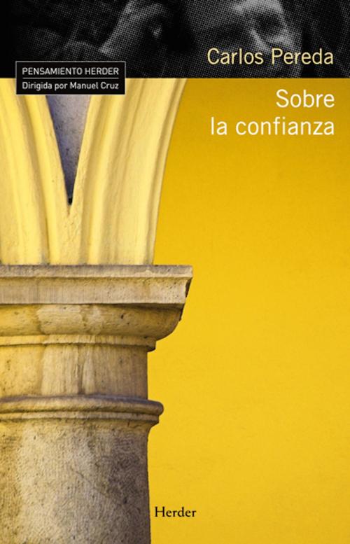 Cover of the book Sobre la confianza by Carlos Pereda, Herder Editorial