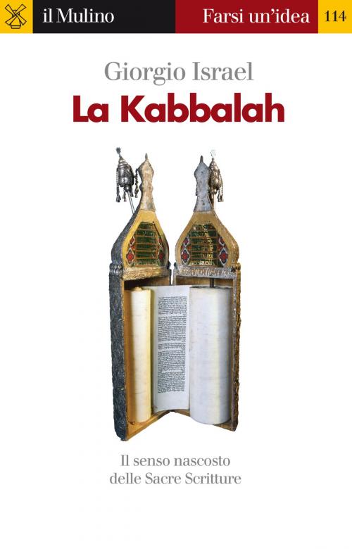 Cover of the book La Kabbalah by Giorgio, Israel, Società editrice il Mulino, Spa