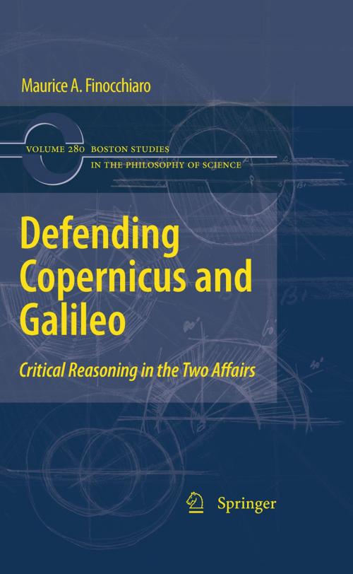 Cover of the book Defending Copernicus and Galileo by Maurice A. Finocchiaro, Springer Netherlands