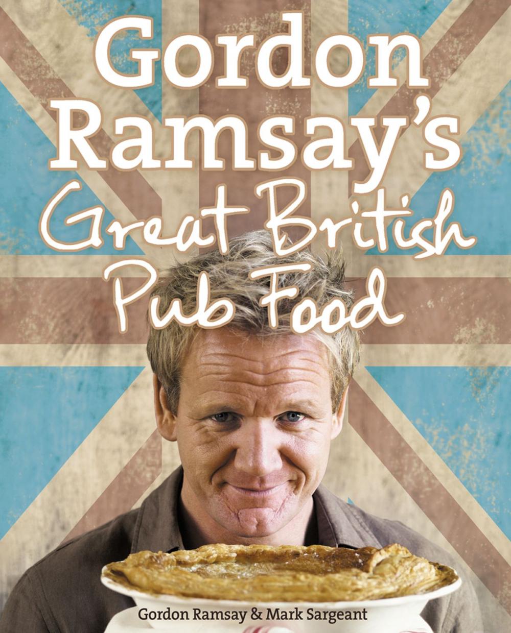Big bigCover of Gordon Ramsay’s Great British Pub Food
