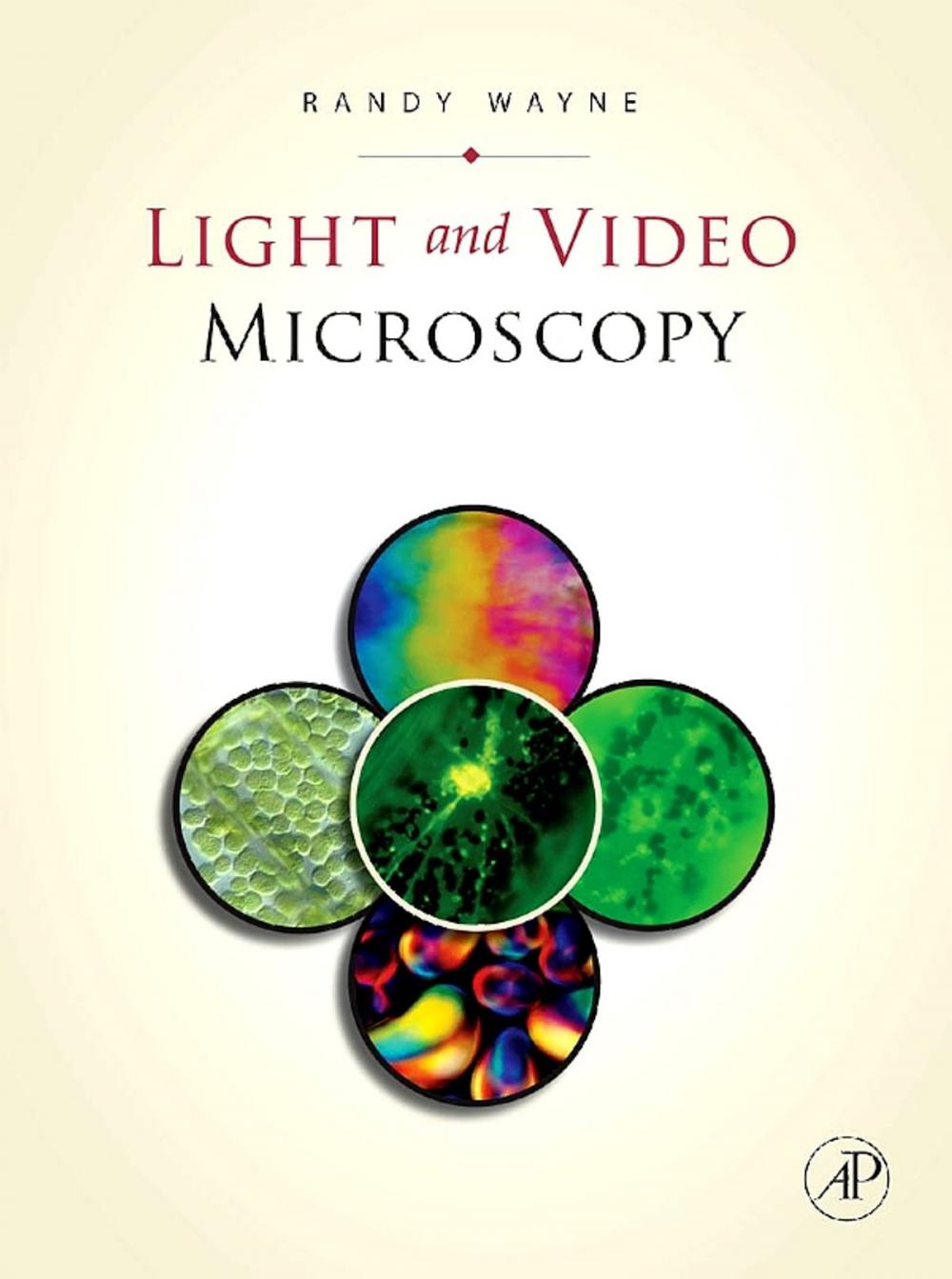 Big bigCover of Light and Video Microscopy