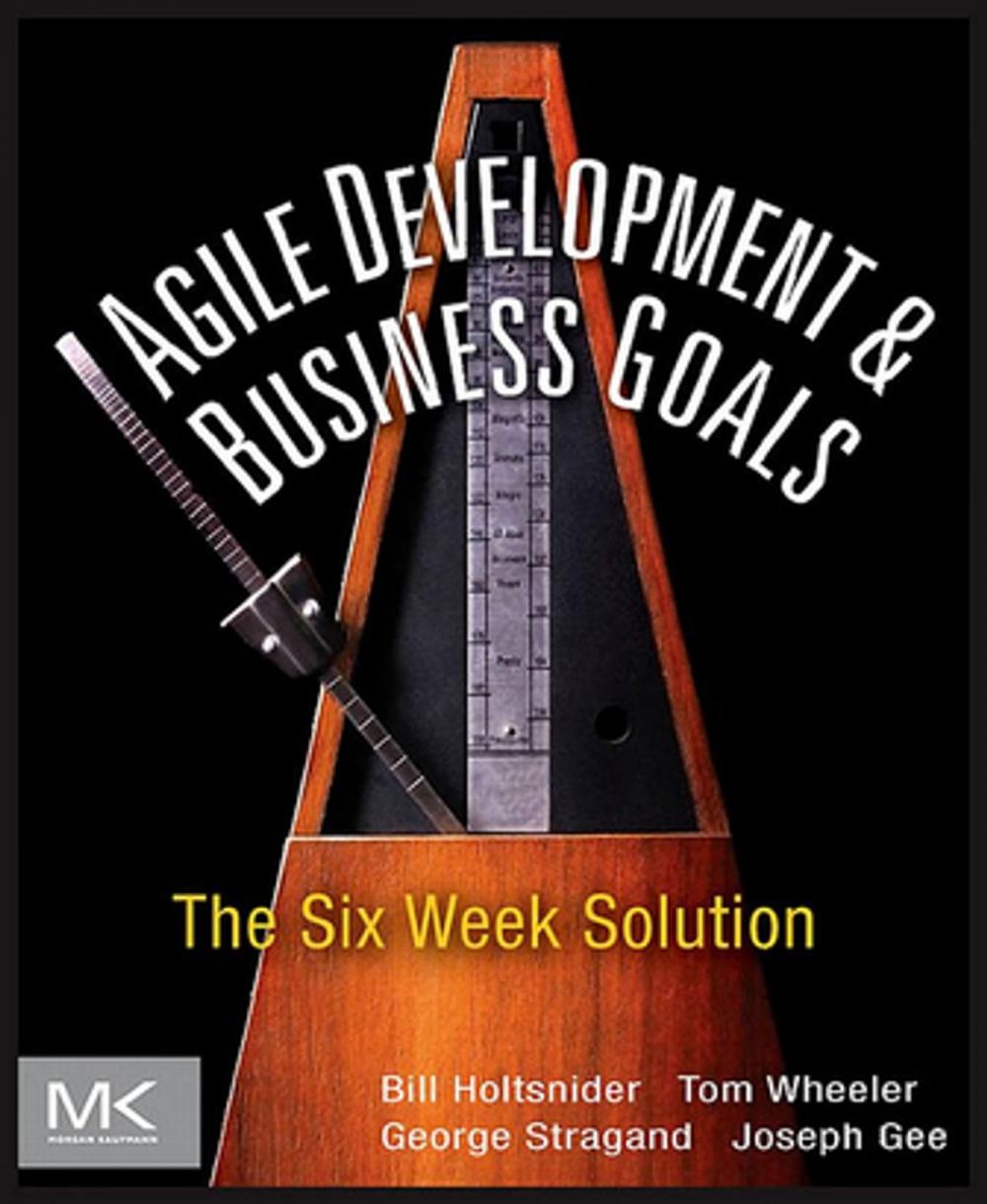 Big bigCover of Agile Development and Business Goals