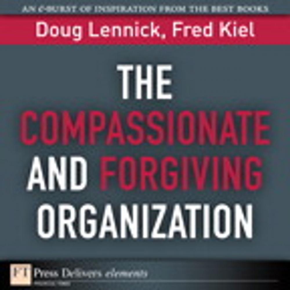Big bigCover of The Compassionate and Forgiving Organization