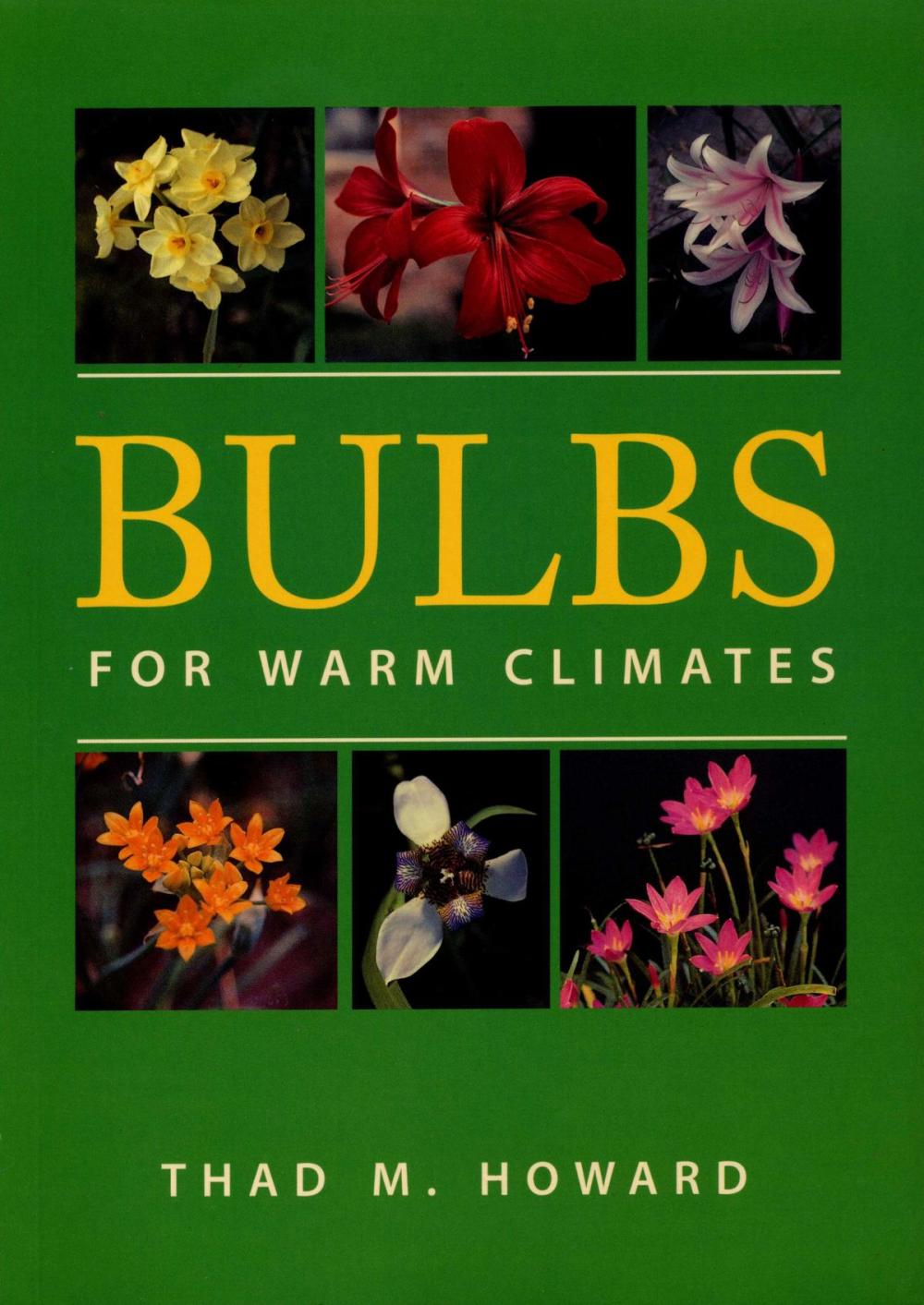 Big bigCover of Bulbs for Warm Climates