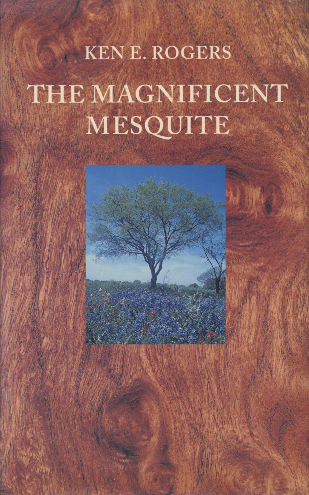 Big bigCover of The Magnificent Mesquite
