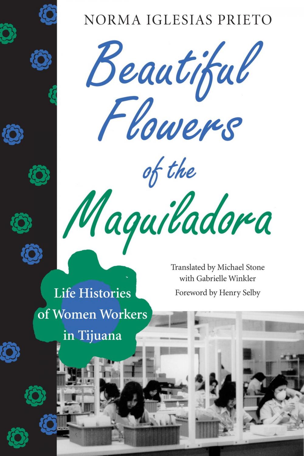 Big bigCover of Beautiful Flowers of the Maquiladora
