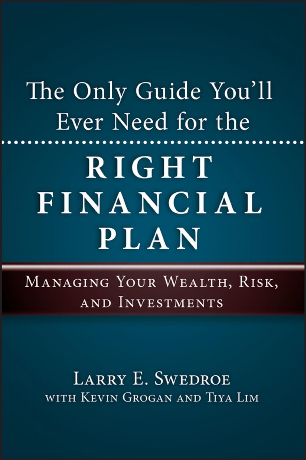 Big bigCover of The Only Guide You'll Ever Need for the Right Financial Plan