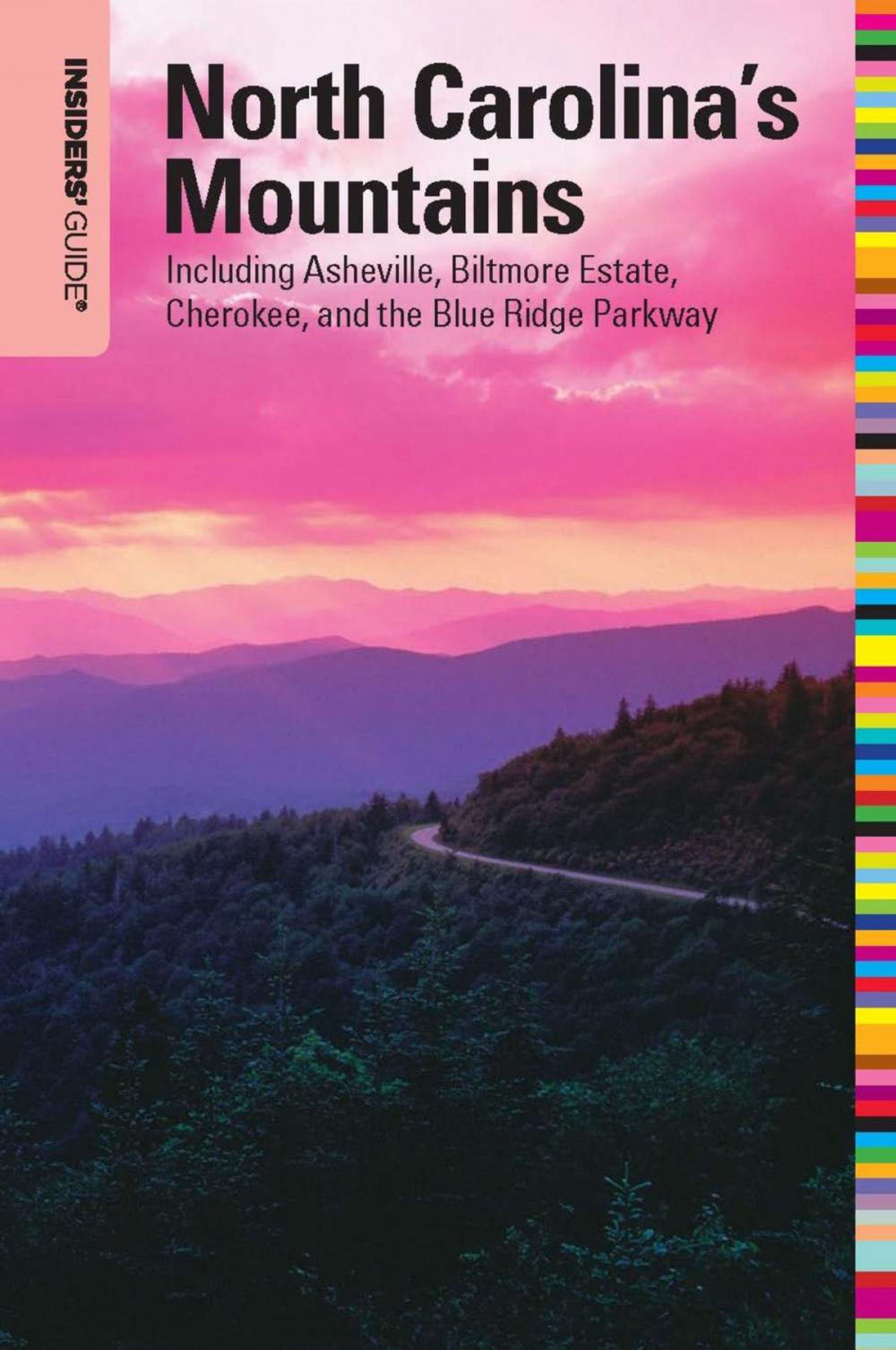 Big bigCover of Insiders' Guide® to North Carolina's Mountains