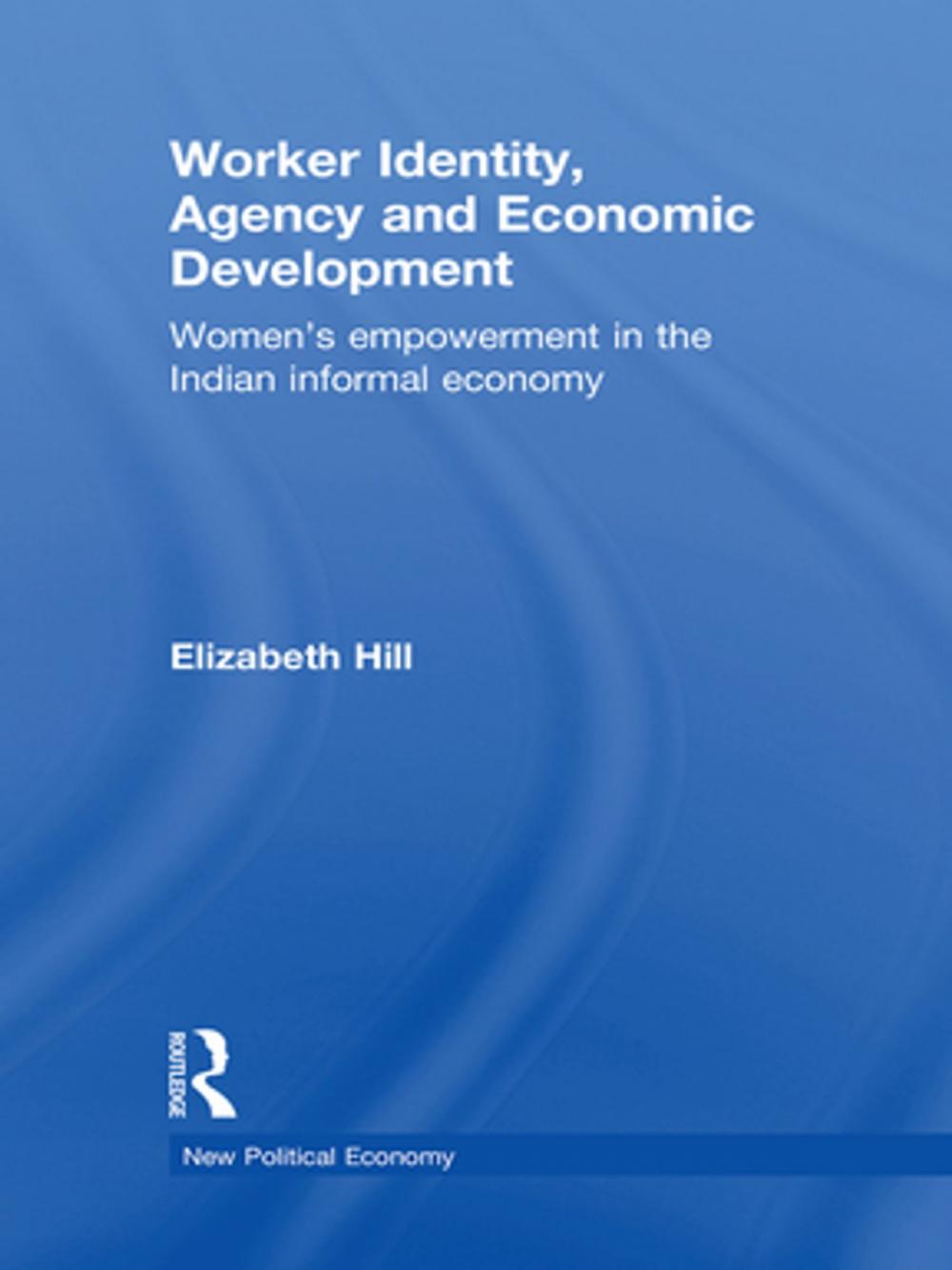 Big bigCover of Worker Identity, Agency and Economic Development