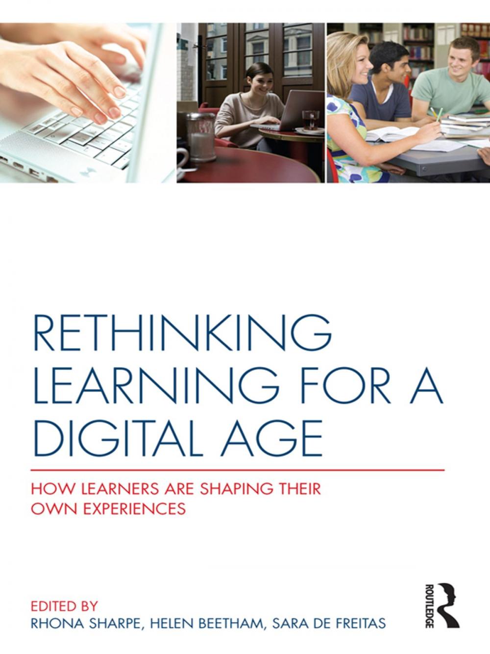Big bigCover of Rethinking Learning for a Digital Age