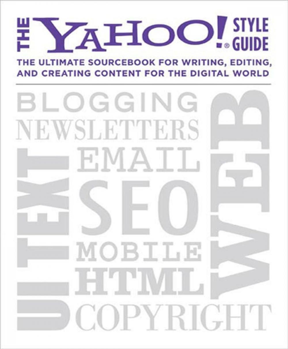 Big bigCover of The Yahoo! Style Guide