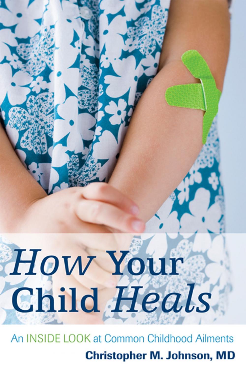 Big bigCover of How Your Child Heals