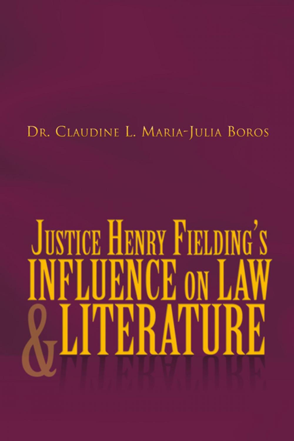 Big bigCover of Justice Henry Fielding’S Influence on Law and Literature