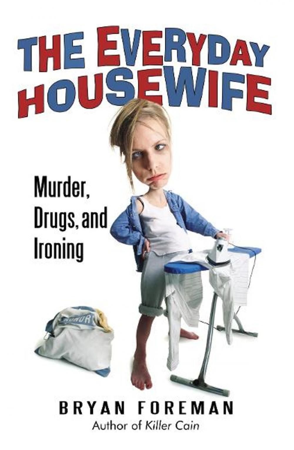 Big bigCover of The Everyday Housewife
