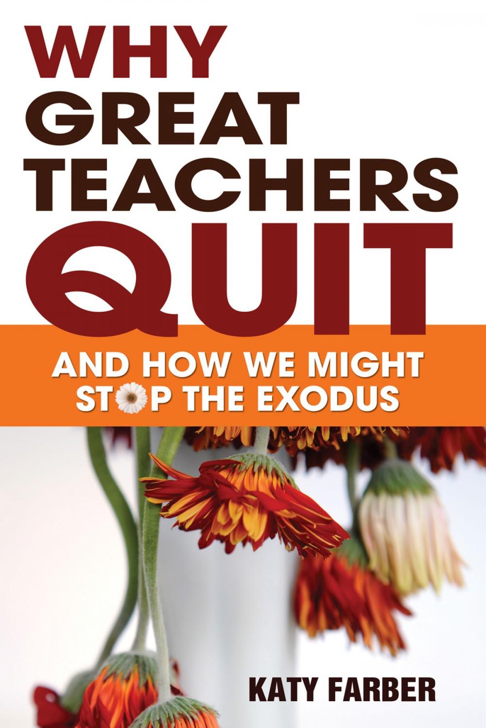 Big bigCover of Why Great Teachers Quit