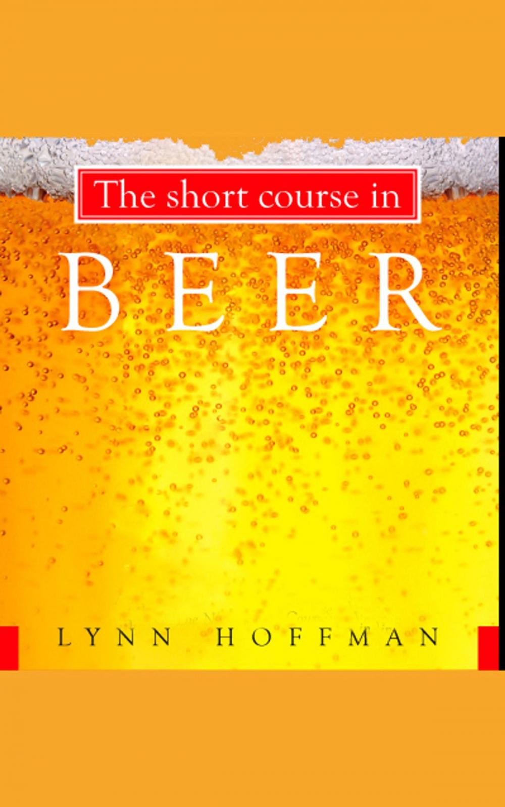 Big bigCover of The Short Course in Beer