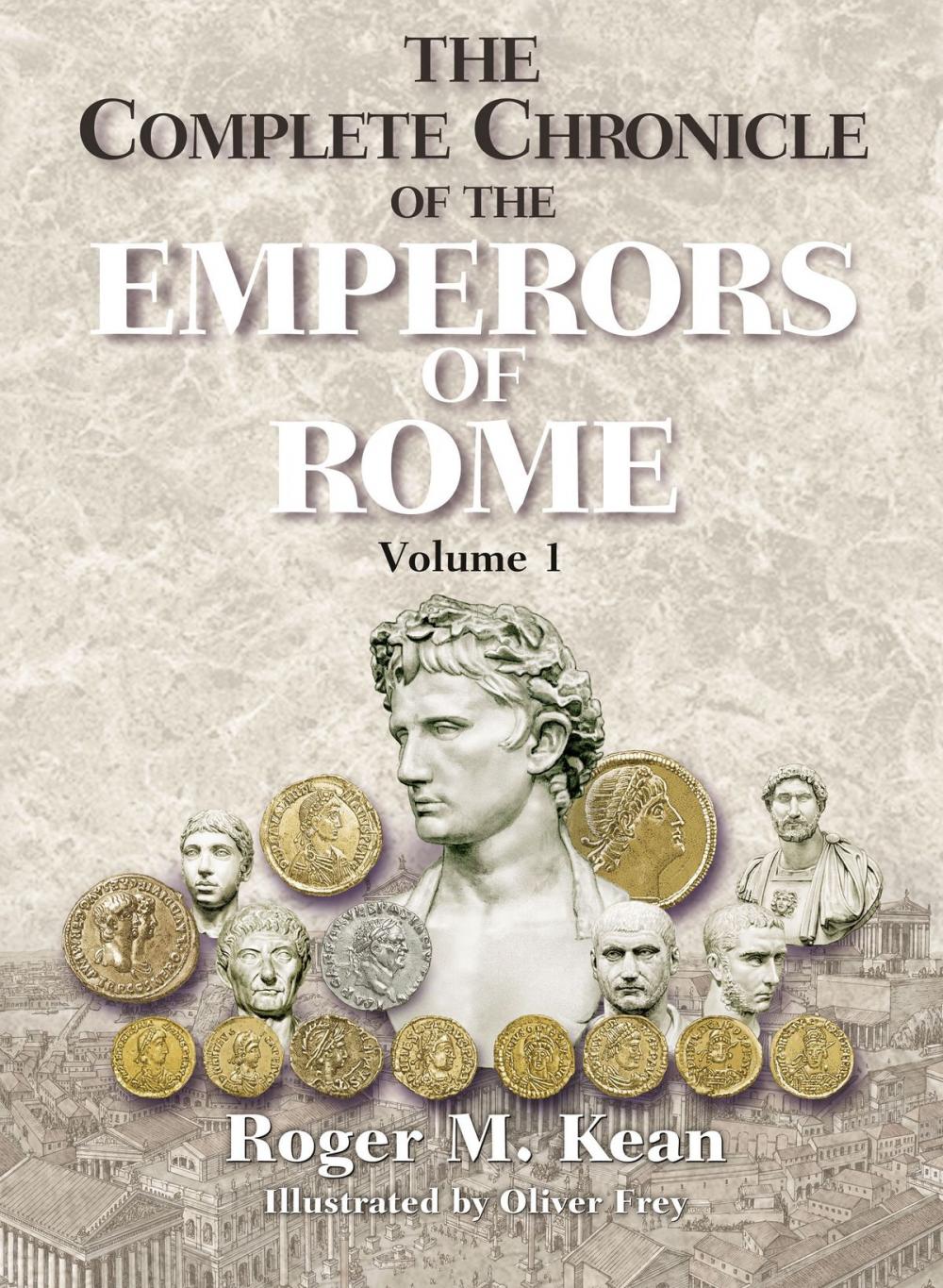 Big bigCover of The Complete Chronicle of the Emperors of Rome; Vol. 1
